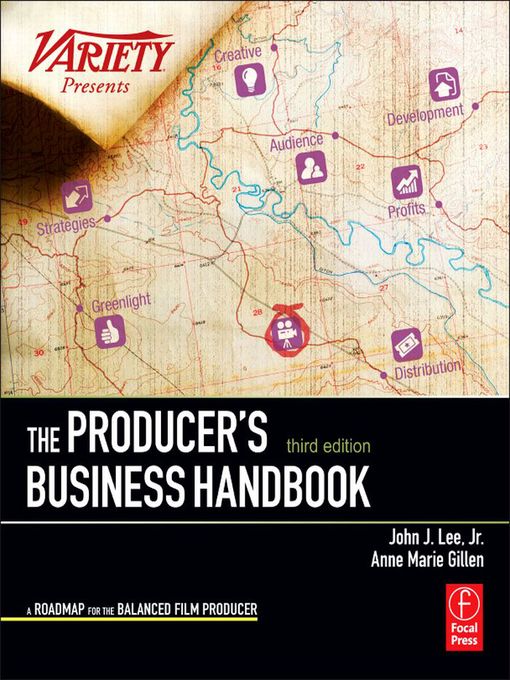 The Producer's Business Handbook (eBook): The Roadmap for the Balanced Film Producer